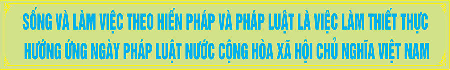 Sống và làm việc theo hiến pháp và pháp luật